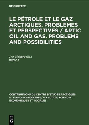 Le pétrole et le gaz arctiques. Problèmes et pe... 3111053164 Book Cover