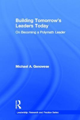 Building Tomorrow's Leaders Today: On Becoming ... 1848725302 Book Cover