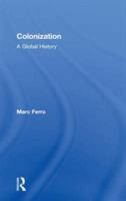 Colonization: A Global History 0415140072 Book Cover