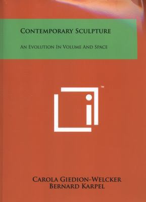 Contemporary Sculpture: An Evolution in Volume ... 1258219441 Book Cover