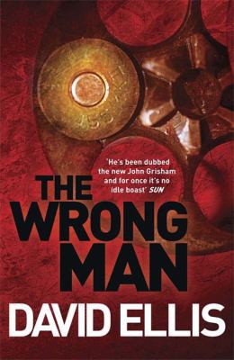 The Wrong Man. by David Ellis 1780877889 Book Cover