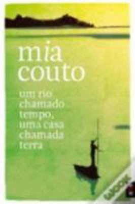 Um Rio Chamado Tempo, Uma Casa Chamada (Portugu... [Portuguese] 9896602255 Book Cover