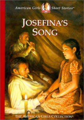 Josefina's Song (American Girl Collection) 1584852720 Book Cover