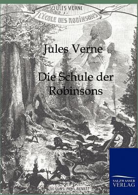 Die Schule der Robinsons [German] 3861959186 Book Cover