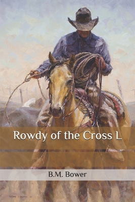 Rowdy of the Cross L B086PPCPHL Book Cover