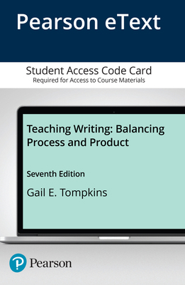 Teaching Writing: Balancing Process and Product... 0134446747 Book Cover