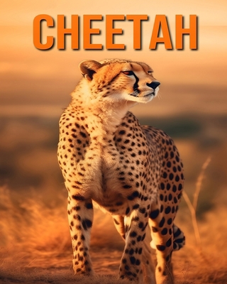 Cheetah: Fun and Fascinating Facts and Pictures...            Book Cover