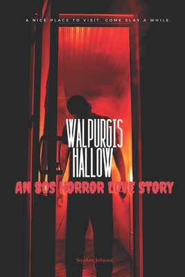 Walpurgis Hallow: An 80s Horror Love Story 1973399016 Book Cover