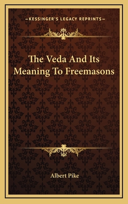 The Veda And Its Meaning To Freemasons 1168644054 Book Cover