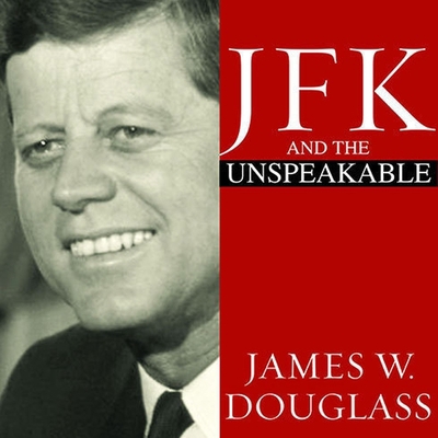 JFK and the Unspeakable: Why He Died and Why It... B08XL7YW2G Book Cover