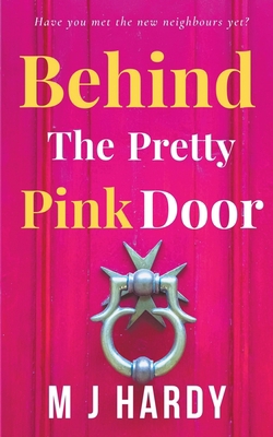 Behind The Pretty Pink Door B0CLNRWMF4 Book Cover