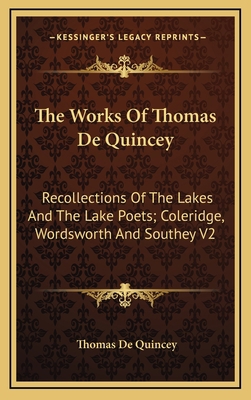 The Works of Thomas de Quincey: Recollections o... 1163408816 Book Cover