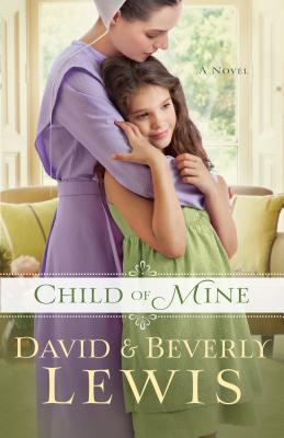 Child of Mine [Large Print] 1410469352 Book Cover