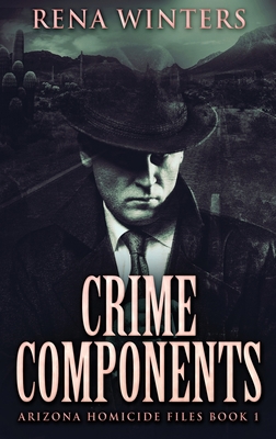 Crime Components [Large Print] 4867472026 Book Cover