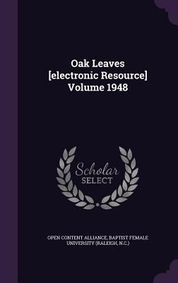 Oak Leaves [electronic Resource] Volume 1948 1355375371 Book Cover