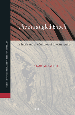 The Entangled Enoch: 2 Enoch and the Cultures o... 9004695087 Book Cover