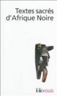 Textes Sacres D Afrique [French] 2070441377 Book Cover