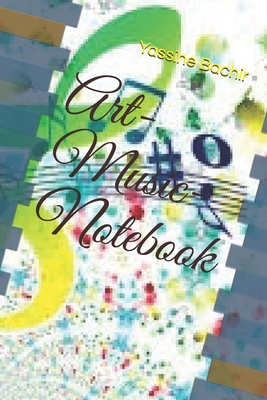 Art-Music-Notebook 1676499288 Book Cover