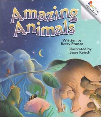 Amazing Animals 0516222635 Book Cover