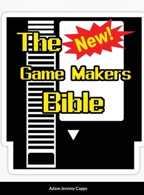 The New Game Makers Bible 1312384654 Book Cover