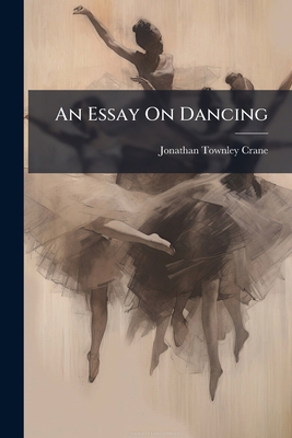 An Essay On Dancing 1179825195 Book Cover