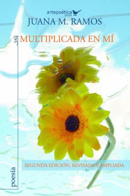 Multiplicada en mi [Spanish] 1940075084 Book Cover