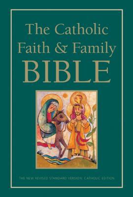 Catholic Faith and Family Bible-NRSV 0061496251 Book Cover