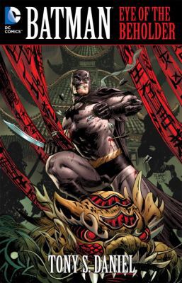 Batman: Eye of the Beholder 1401234704 Book Cover