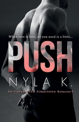 PUSH (Love Is Love) 0578563649 Book Cover