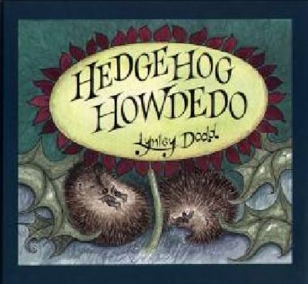 Hedgehog Howdedo 0908783558 Book Cover