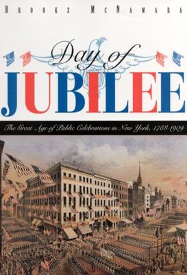 Day of Jubilee: The Great Age of Public Celebra... 0813523877 Book Cover