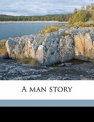 A Man Story 1176803409 Book Cover