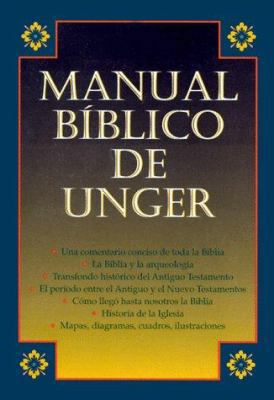 Manual Biblico de Unger = Unger's Bible Handbook [Spanish] 0825417783 Book Cover