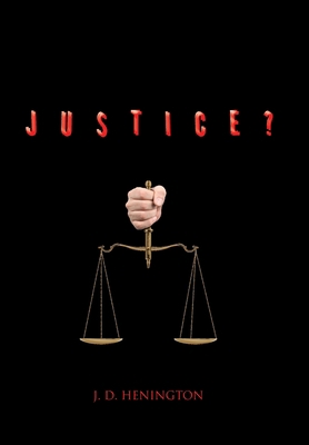 Justice? 1669831221 Book Cover