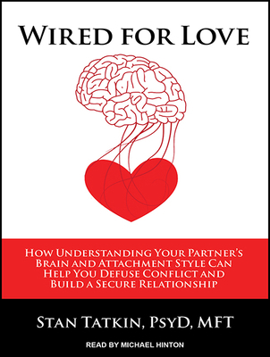 Wired for Love: How Understanding Your Partner'... 149456873X Book Cover