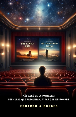 Más allá de la pantalla: Películas que pregunta... [Spanish] B0D28SX9JQ Book Cover