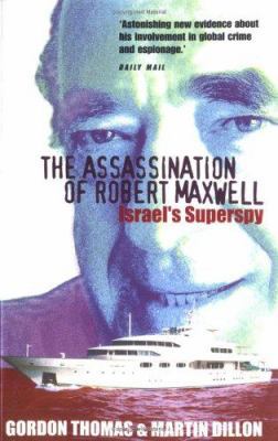 The Assassination of Robert Maxwell : Israel's ... 1861056427 Book Cover