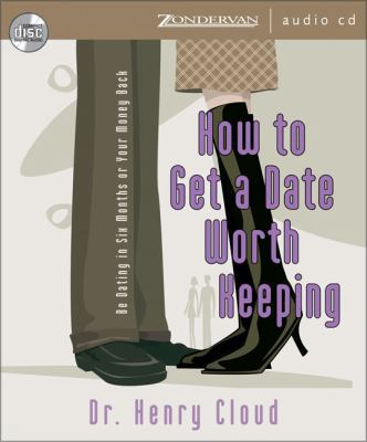 How to Get a Date Worth Keeping 0310265770 Book Cover