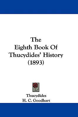 The Eighth Book Of Thucydides' History (1893) 1104432412 Book Cover