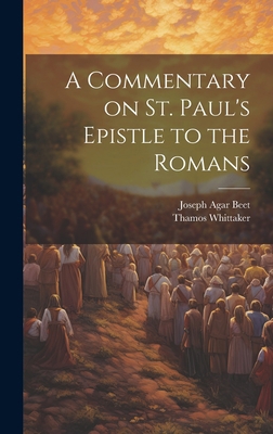 A Commentary on St. Paul's Epistle to the Romans 1021093556 Book Cover