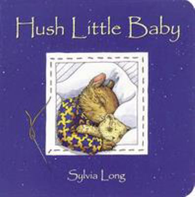 Hush Little Baby: Board Book B0073WVW1Y Book Cover