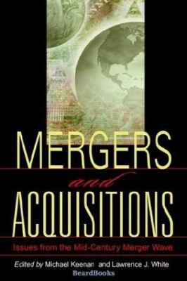 Mergers and Acquisitions: Issues from the Mid-C... 1587981874 Book Cover