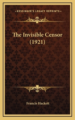 The Invisible Censor (1921) 1164248111 Book Cover
