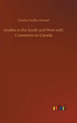 Studies in the South and West with Comments on ... 3732645126 Book Cover