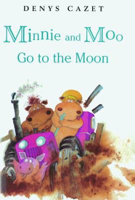 Minnie and Moo Go to the Moon 0789425165 Book Cover
