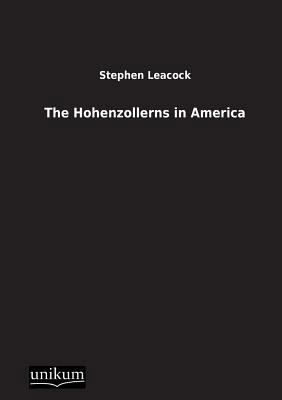 The Hohenzollerns in America [German] 3845710403 Book Cover