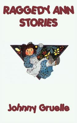 Raggedy Ann Stories 1515429369 Book Cover