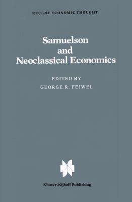 Samuelson and Neoclassical Economics (Recent Ec... 0898380693 Book Cover