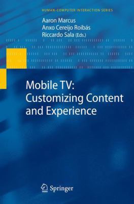 Mobile Tv: Customizing Content and Experience 1447125312 Book Cover