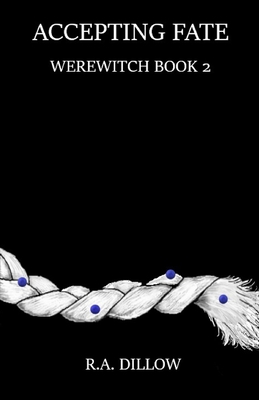 Accepting Fate: Werewitch Book 2 1792975058 Book Cover